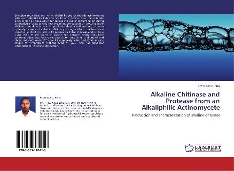 Alkaline Chitinase and Protease from an Alkaliphilic Actinomycete