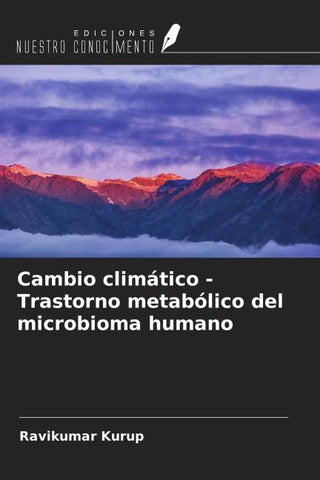 Cambio climático - Trastorno metabólico del microbioma humano