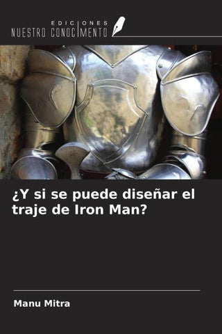 ¿Y si se puede diseñar el traje de Iron Man?