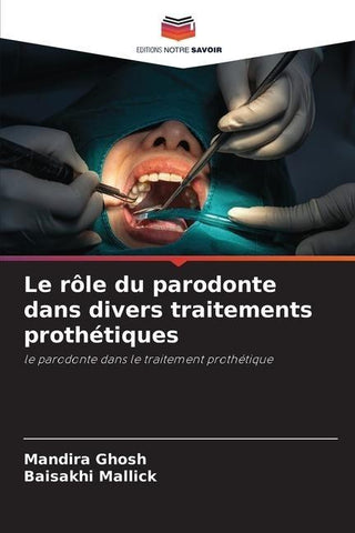 Le rôle du parodonte dans divers traitements prothétiques
