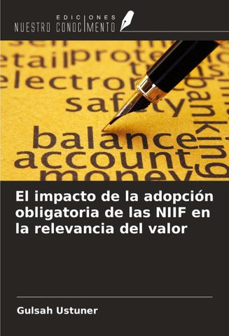 El impacto de la adopción obligatoria de las NIIF en la relevancia del valor