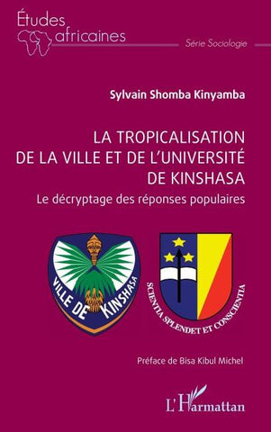 La tropicalisation de la ville et de l'université de Kinshasa