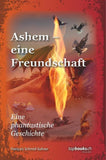 Ashem – eine Freundschaft