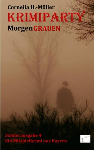 Krimiparty Sonderausgabe 4 - MorgenGRAUEN