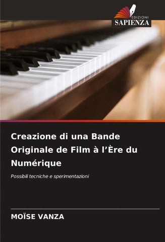 Creazione di una Bande Originale de Film à l'Ère du Numérique