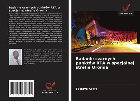 Badanie czarnych punktów RTA w specjalnej strefie Oromia