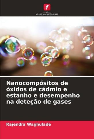 Nanocompósitos de óxidos de cádmio e estanho e desempenho na deteção de gases
