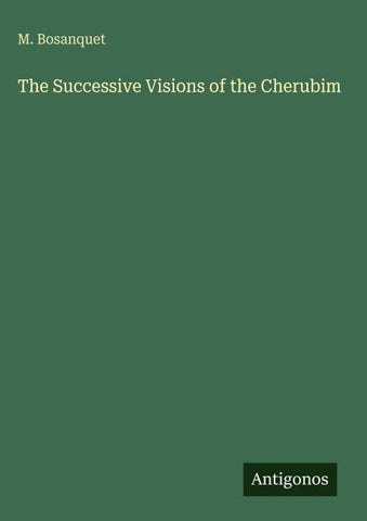 The Successive Visions of the Cherubim