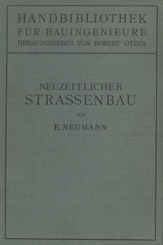 Der neuzeitliche Straßenbau