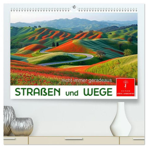 Straßen und Wege (hochwertiger Premium Wandkalender 2026 DIN A2 quer), Kunstdruck in Hochglanz