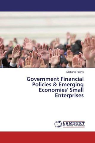 Government Financial Policies & Emerging Economies' Small Enterprises