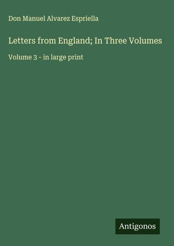 Letters from England; In Three Volumes