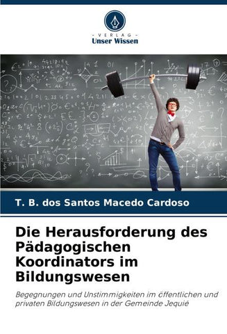 Die Herausforderung des Pädagogischen Koordinators im Bildungswesen