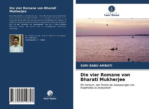 Die vier Romane von Bharati Mukherjee