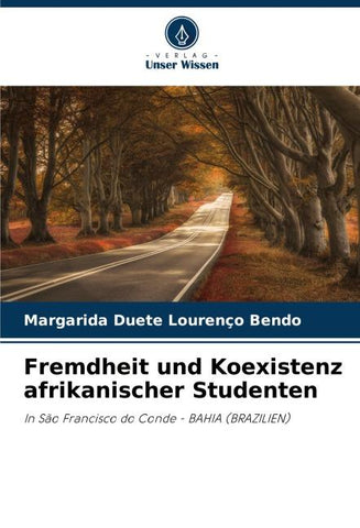 Fremdheit und Koexistenz afrikanischer Studenten