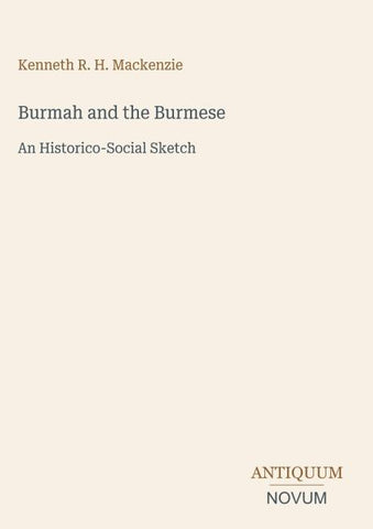 Burmah and the Burmese