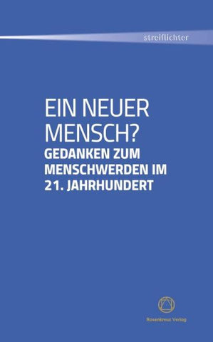 Ein neuer Mensch?
