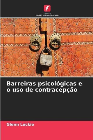 Barreiras psicológicas e o uso de contracepção