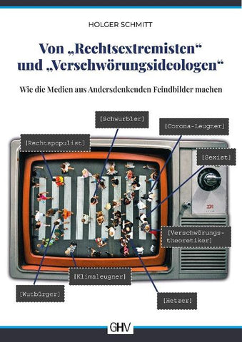 Von „Rechtsextremisten“ und „Verschwörungsideologen“