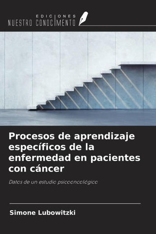 Procesos de aprendizaje específicos de la enfermedad en pacientes con cáncer