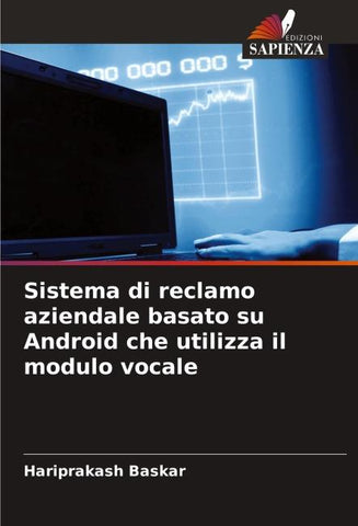 Sistema di reclamo aziendale basato su Android che utilizza il modulo vocale