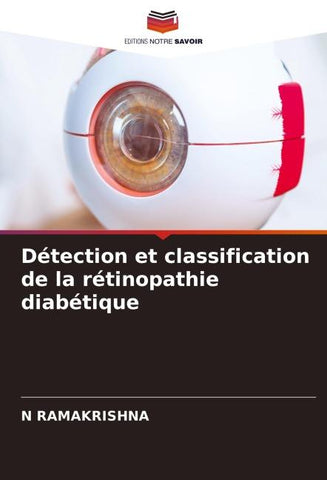 Détection et classification de la rétinopathie diabétique