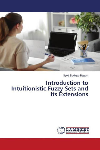 Introduction to Intuitionistic Fuzzy Sets and its Extensions