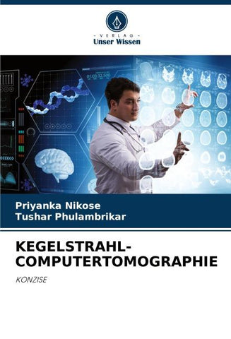 KEGELSTRAHL-COMPUTERTOMOGRAPHIE