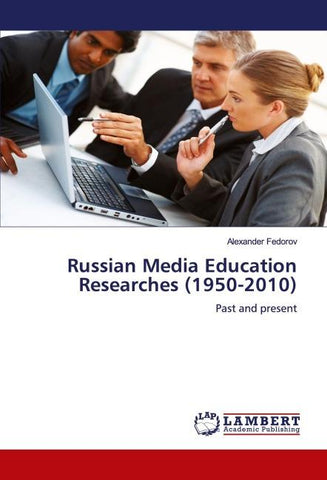 Russian Media Education Researches (1950-2010)
