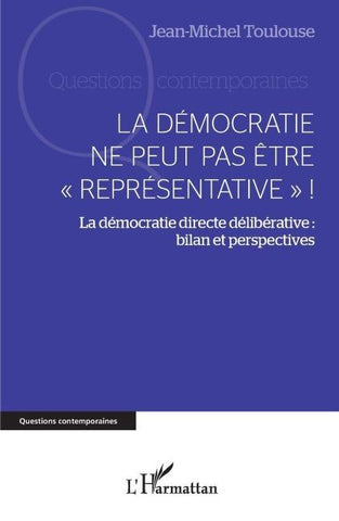 La démocratie ne peut pas être "participative" !