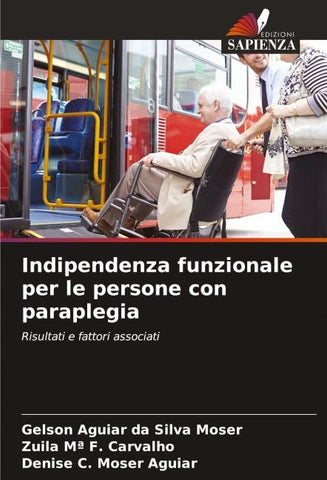 Indipendenza funzionale per le persone con paraplegia