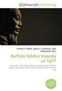Buffalo Soldier tragedy of 1877