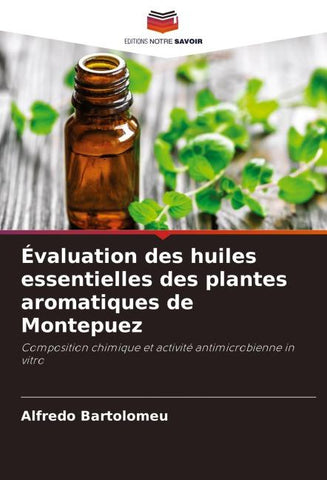 Évaluation des huiles essentielles des plantes aromatiques de Montepuez