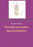 Tierische und andere skurrile Gedichte