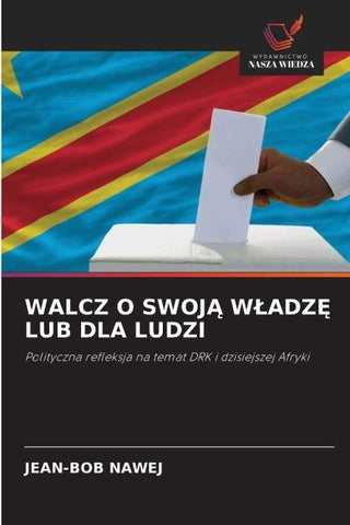 WALCZ O SWOJ¿ W¿ADZ¿ LUB DLA LUDZI