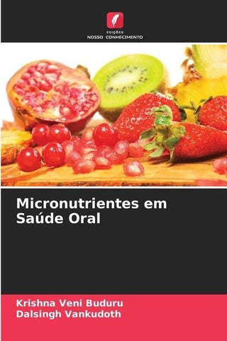 Micronutrientes em Saúde Oral