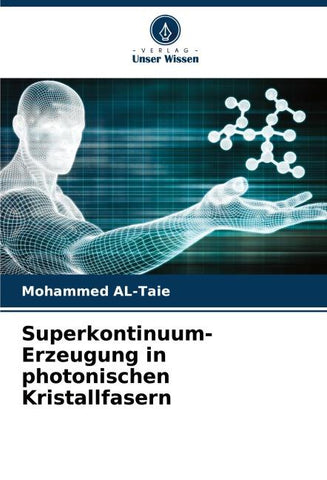 Superkontinuum-Erzeugung in photonischen Kristallfasern