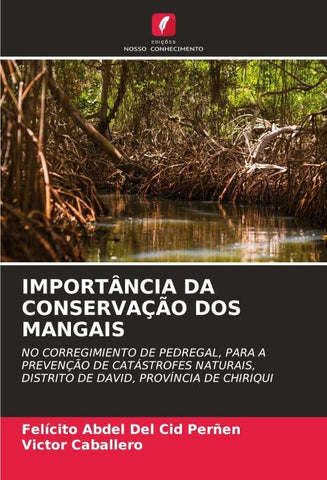 IMPORTÂNCIA DA CONSERVAÇÃO DOS MANGAIS