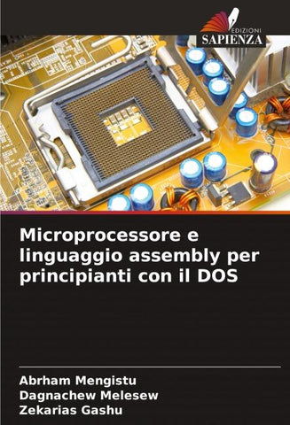 Microprocessore e linguaggio assembly per principianti con il DOS