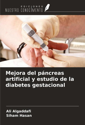 Mejora del páncreas artificial y estudio de la diabetes gestacional