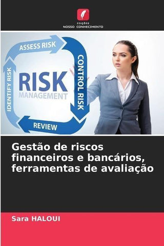 Gestão de riscos financeiros e bancários, ferramentas de avaliação