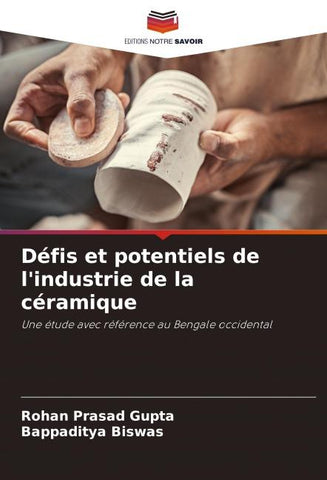 Défis et potentiels de l'industrie de la céramique