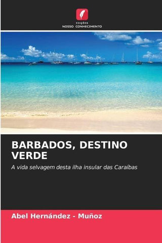 BARBADOS, DESTINO VERDE