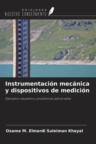 Instrumentación mecánica y dispositivos de medición