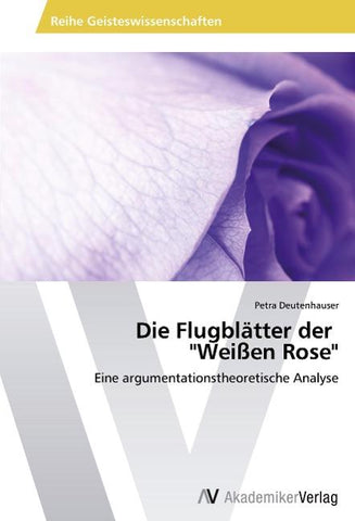 Die Flugblätter der "Weißen Rose"