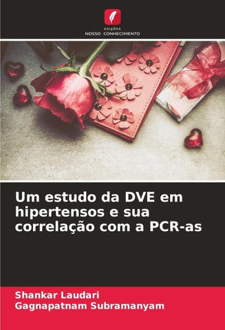 Um estudo da DVE em hipertensos e sua correlação com a PCR-as