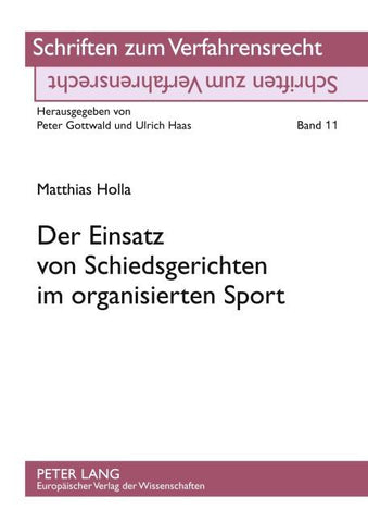 Der Einsatz von Schiedsgerichten im organisierten Sport