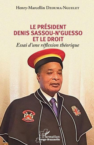 Le président Denis Sassou-N'Guesso et le droit