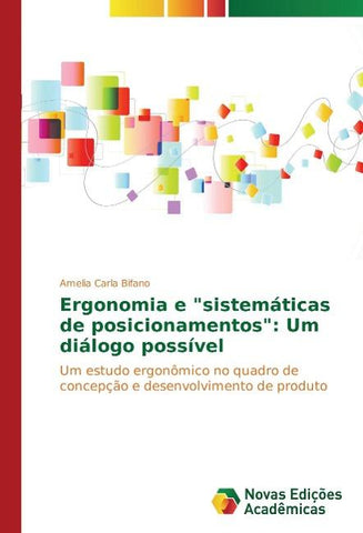 Ergonomia e "sistemáticas de posicionamentos": Um diálogo possível