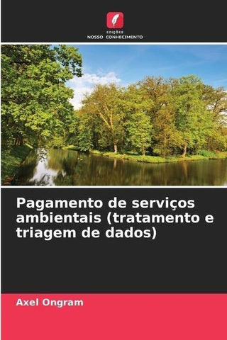Pagamento de serviços ambientais (tratamento e triagem de dados)